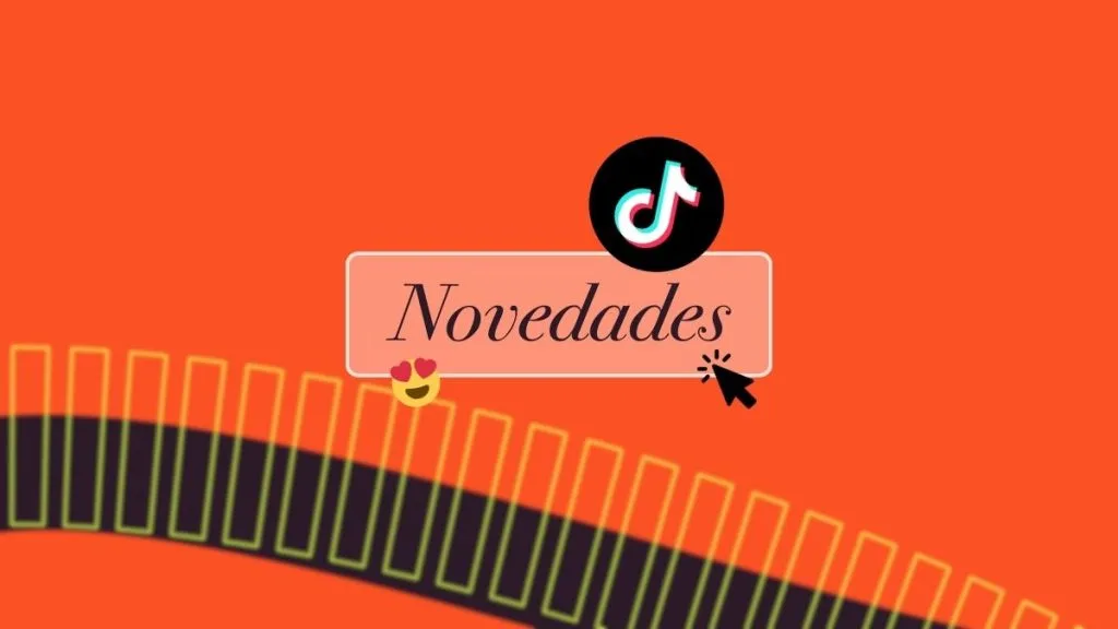 novedades tiktok